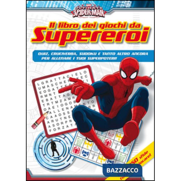 Spiderman. Il libro dei giochi da Supereroi