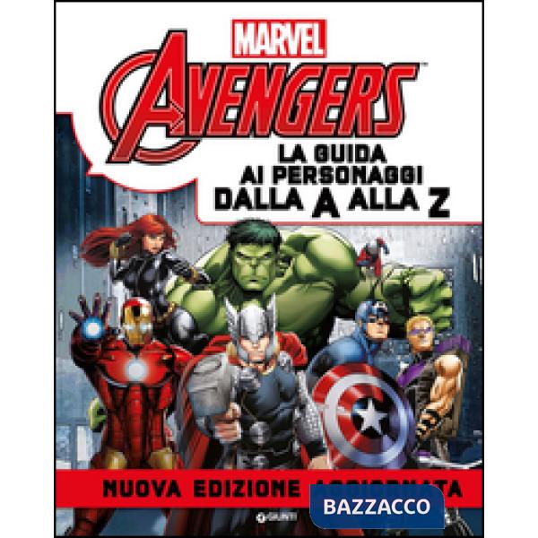 Avengers. La guida ai personaggi dalla A alla Z
