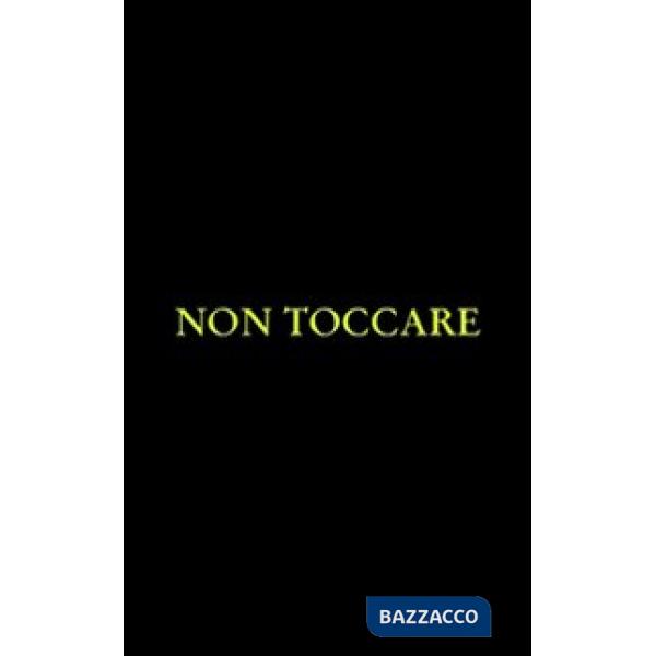 Non toccare
