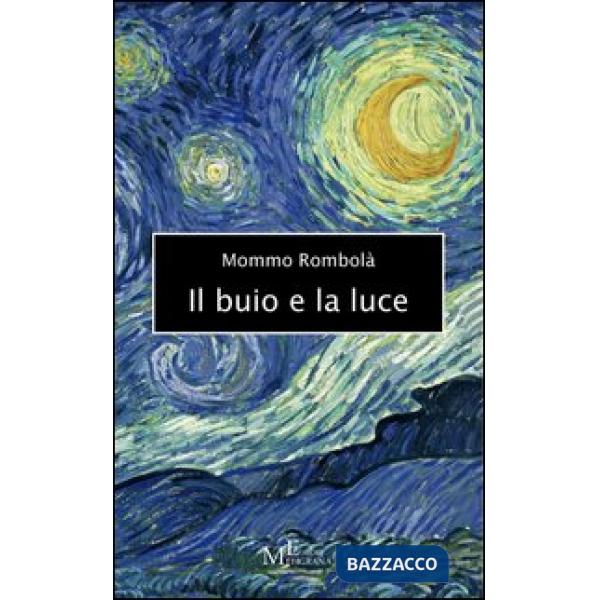 Buio e la luce (Il)