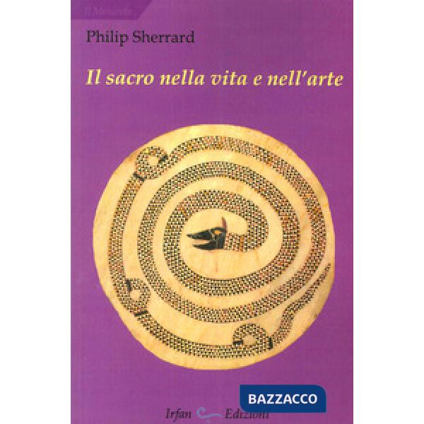 Sacro nella vita e nell'arte (Il)