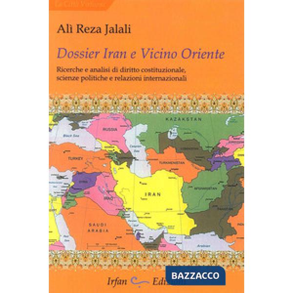 Dossier Iran e vicino Oriente. Ricerche e analisi di diritto costituzionale, sci