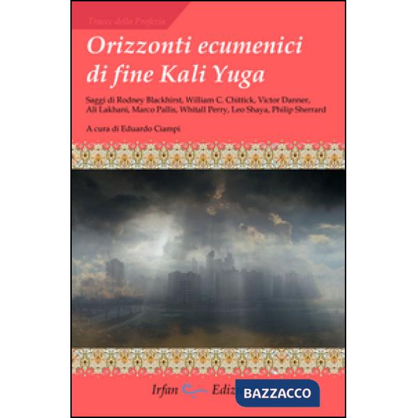 Orizzonti ecumenici di fine Kali Yuga