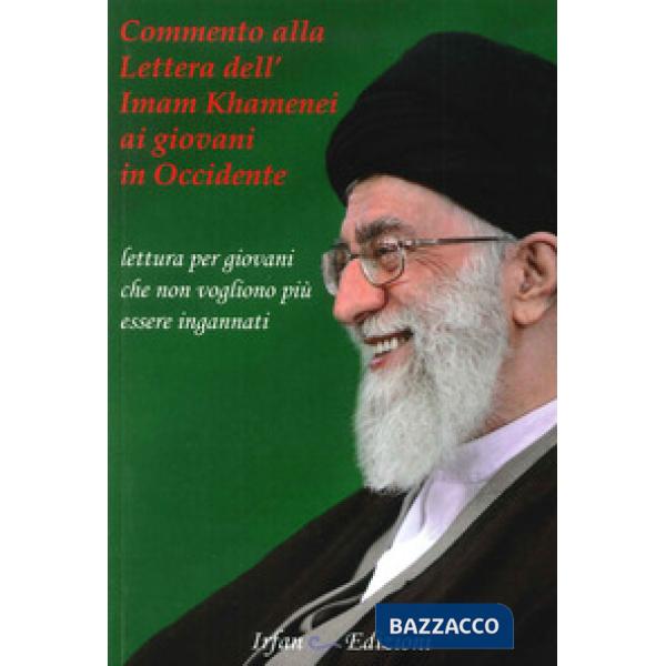 Commento alla Lettera dell'Imam Khamenei ai giovani in Occidente. Lettura per gi