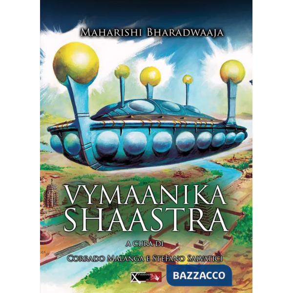 Vymaanika shaastra. L'antico libro delle navi volanti