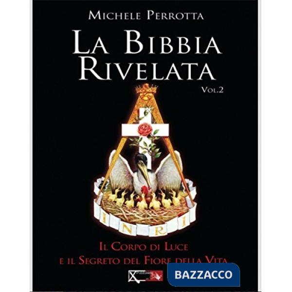 Bibbia rivelata (La). Vol. 2