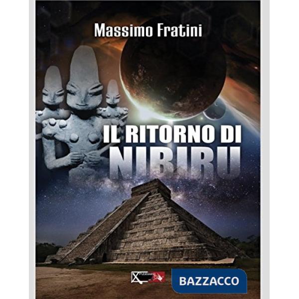 Ritorno di Nibiru (Il)
