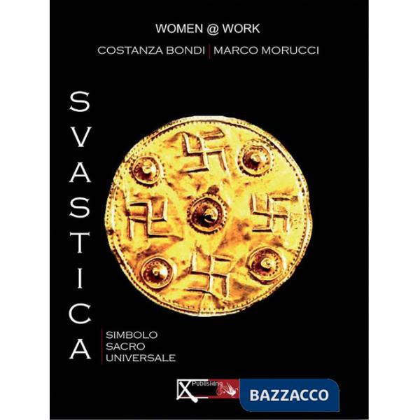 Svastica. Simbolo sacro universale