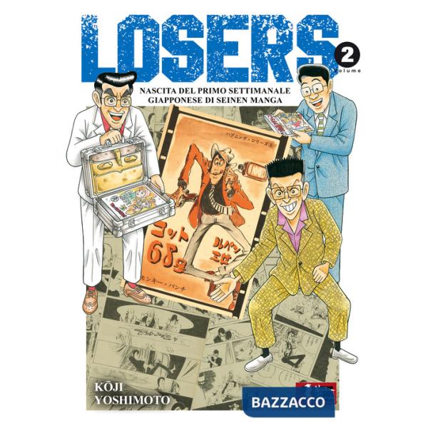 Losers. Nascita del primo settimanale giapponese di seinen manga. Vol. 2
