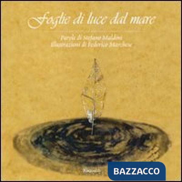 Foglie di luce dal mare