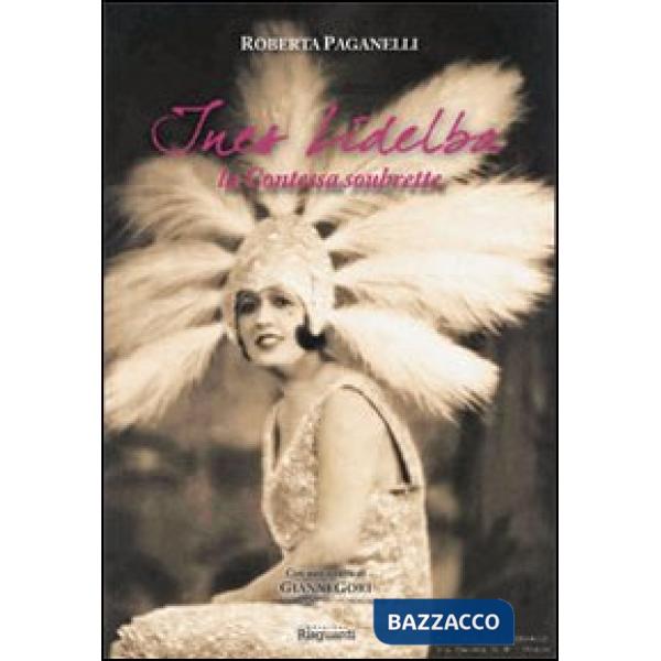 Ines Lidelba. La contessa soubrette