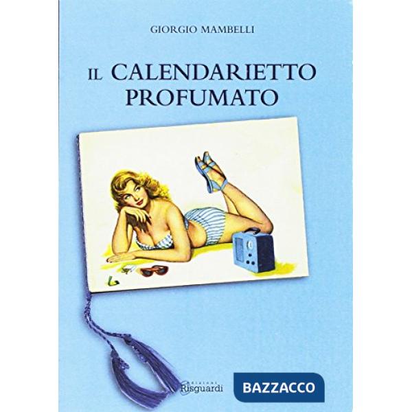 Calendarietto profumato (Il)