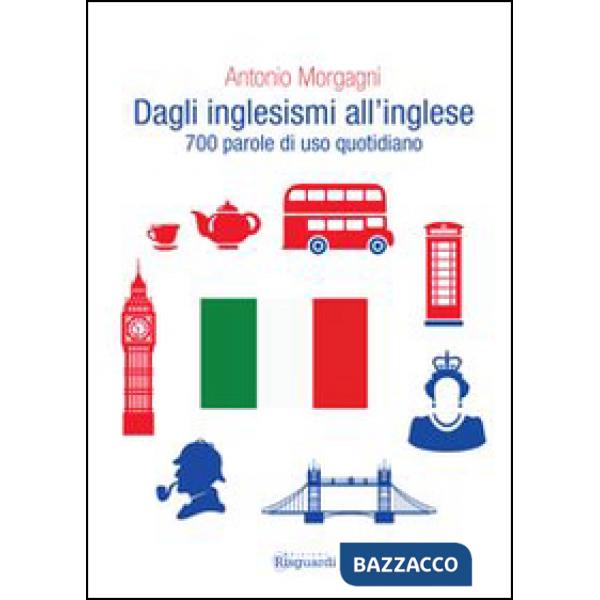 Dagli inglesismi all'inglese