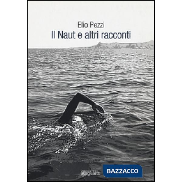 Naut e altri racconti (Il)