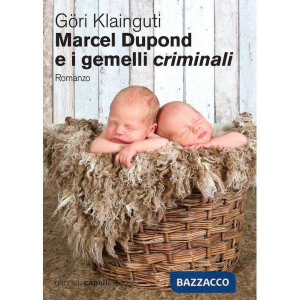 Marcel Dupond e i gemelli criminali
