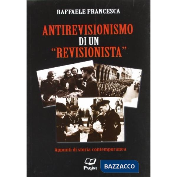 Antirevisionismo di un revisionista (L')