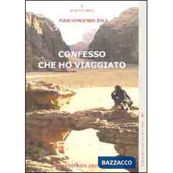Confesso che ho viaggiato