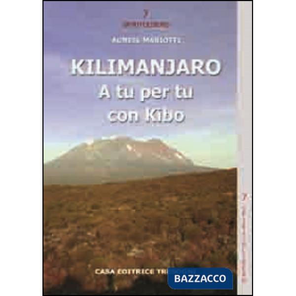 Kilimanjaro. A tu per tu con Kibo