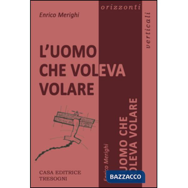 Uomo che voleva volare (L')