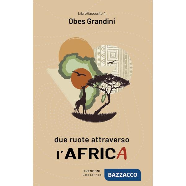 Due ruote attraverso l'Africa