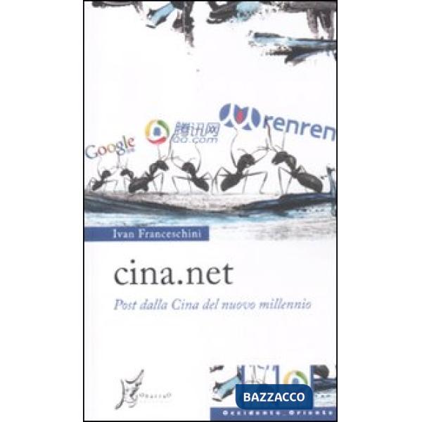 Cina.net. Post dalla Cina del nuovo millenio