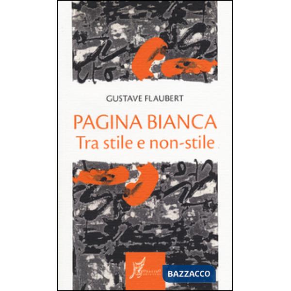 Pagina bianca. Tra stile e non-stile