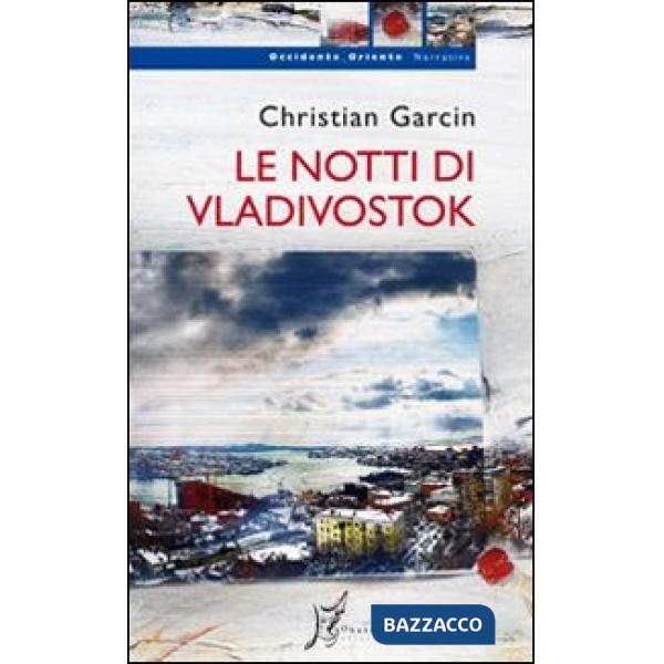 Notti di Vladivostok (Le)