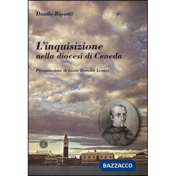 Inquisizione nella diocesi di Ceneda (L')