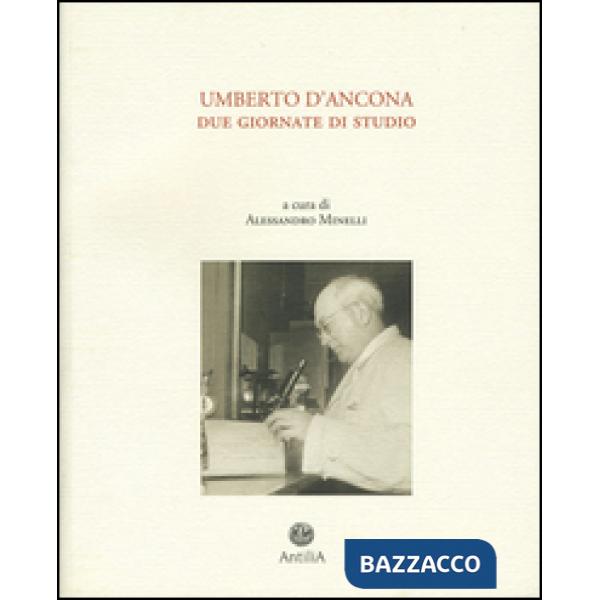 Atti del Convegno Umberto D'Ancona