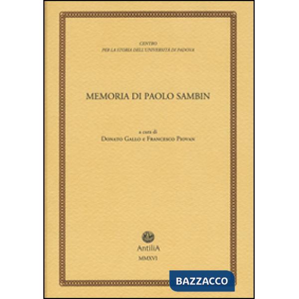 Memoria di Paolo Sambin (1913-2003)