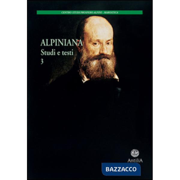 Alpiniana. Studi e testi. Vol. 2