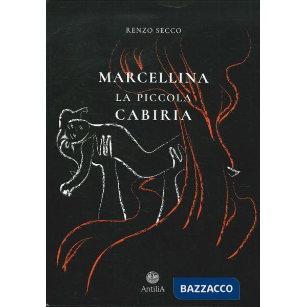 Marcellina. La piccola Cabiria