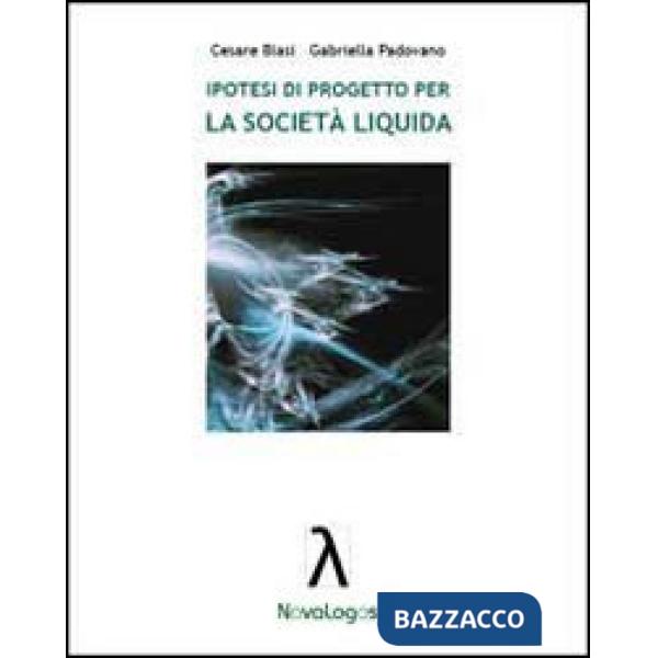 Ipotesi di progetto per la società liquida