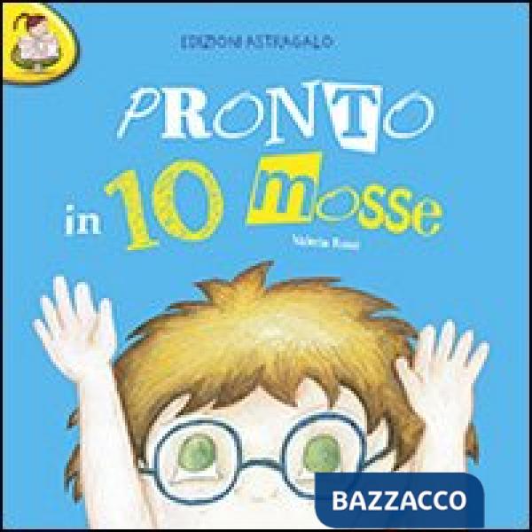 Pronto in 10 mosse. Con adesivi