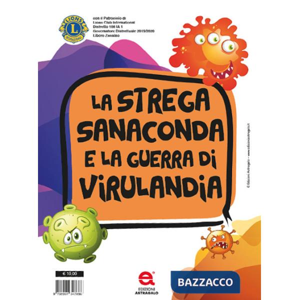 Strega Sanaconda e la guerra di Virulandia (La)