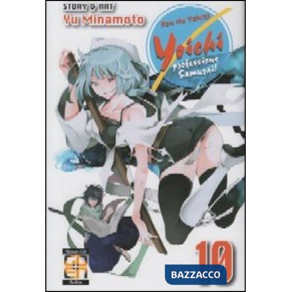 Yoichi, professione samurai!. Vol. 10