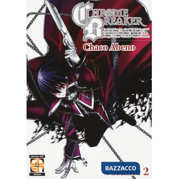 Chrome breaker. Vol. 2