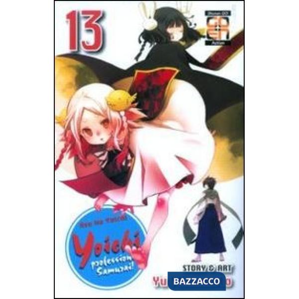 Yoichi, professione samurai!. Vol. 13