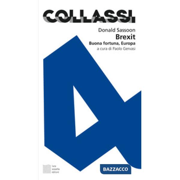 Brexit. Buona fortuna, Europa