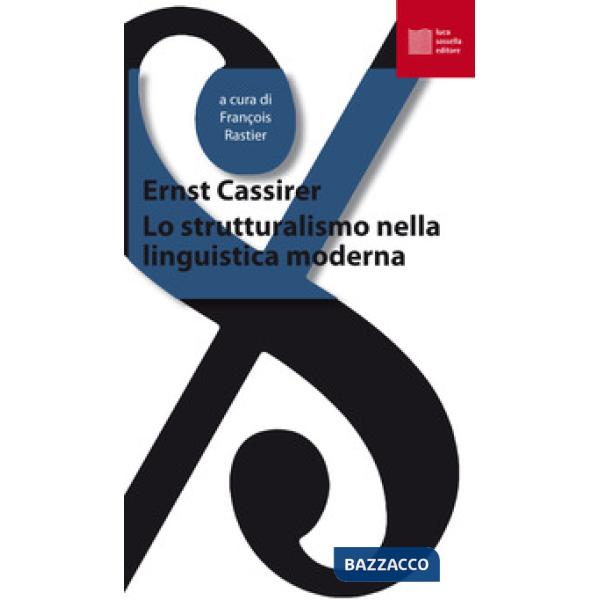 Strutturalismo nella linguistica moderna (Lo)