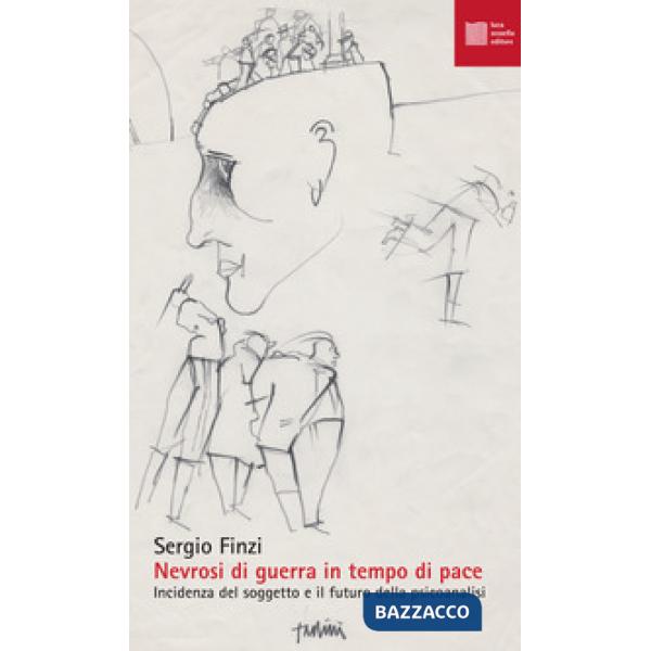 Nevrosi di guerra in tempo di pace. Incidenza del soggetto e il futuro della psicoanalisi