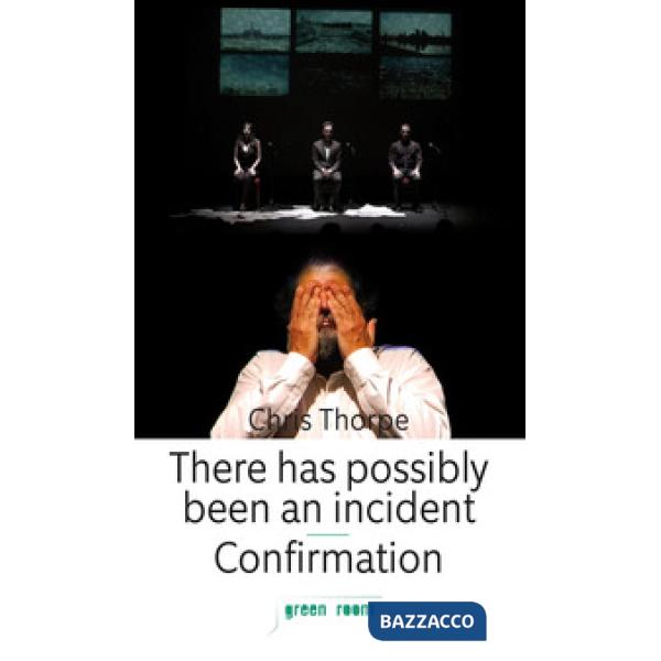 There has possibly been an incident-Confirmation