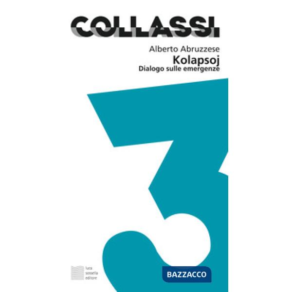 Kolapsoj. Dialogo sulle emergenze