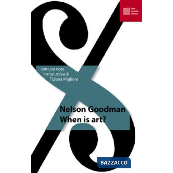 When is art? Ediz. italiana