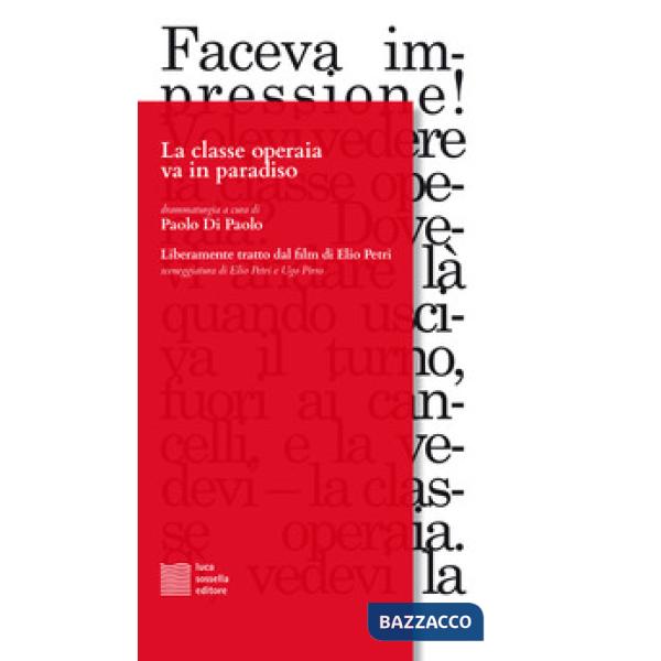 Classe operaia va in paradiso (La)