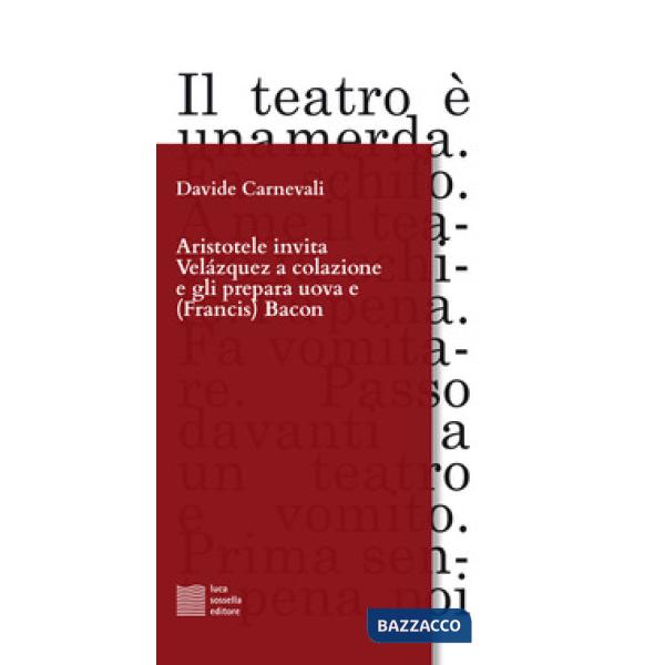 Aristotele invita Velázquez a colazione e gli prepara uova e (Francis) Bacon
