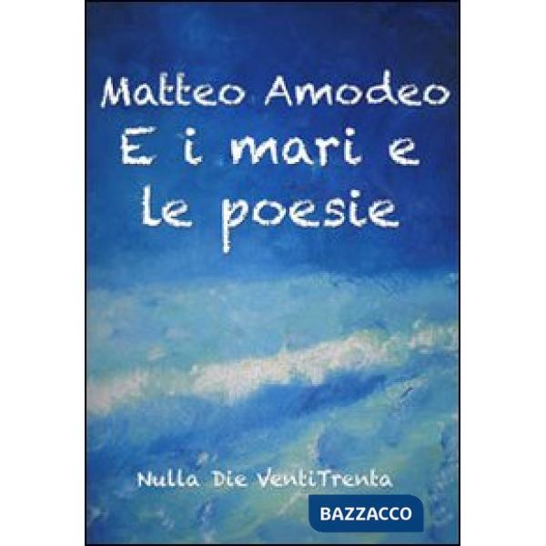 E i mari e le poesie