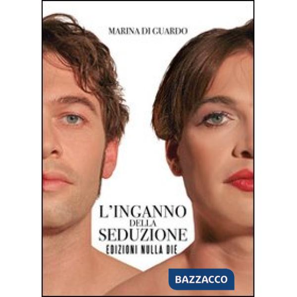 Inganno della seduzione (L')