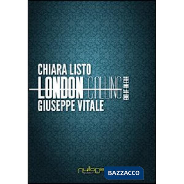 London calling. End of an era. Ediz. italiana