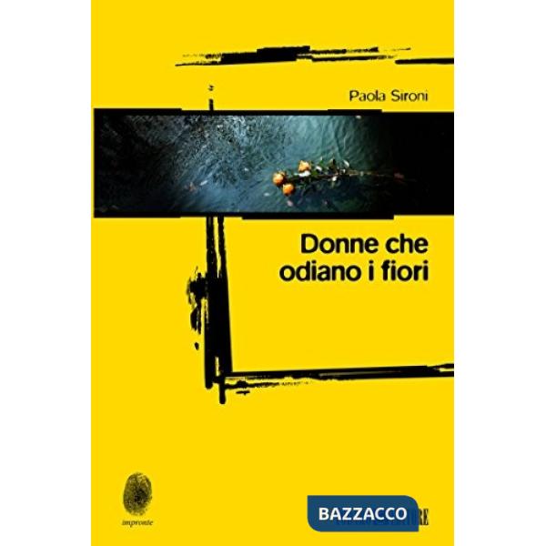 Donne che odiano i fiori